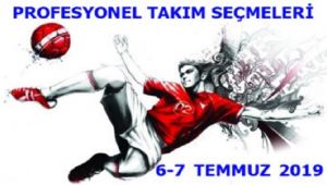 Pazarspor'da Seçmeler 6 ve 7 Temmuz'da