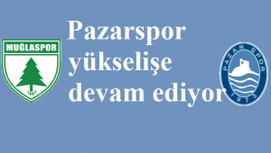 Pazarspor Muğla Deplasmanında