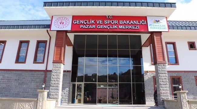 Pazar'da Gençlik Merkezi Hizmete giriyor!