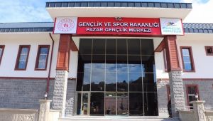 Pazar'da Gençlik Merkezi Hizmete giriyor!