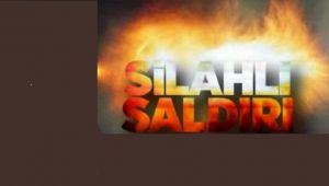 Rize’de Silahlı Saldırı!