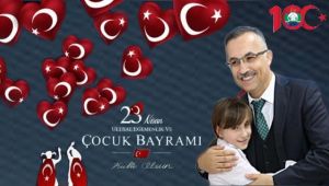 Vali Çeber’den; 23 Nisan Mesajı