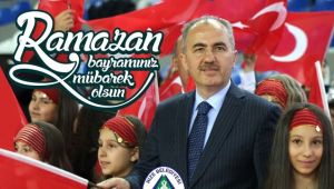 Başkan Metin'den Ramazan Bayramı Mesajı