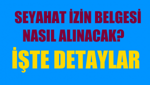 Çay Üreticileri Seyahat İzin Belgesini Nasıl Alacak?
