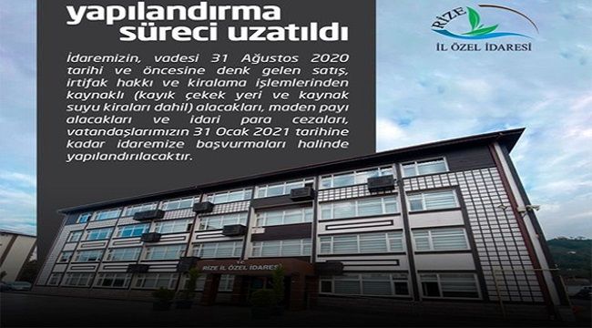 Yapılandırma Süreçleri Uzatıldı