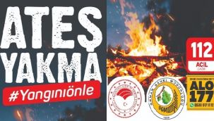 RİZE VALİLİĞİ: “ Ateş Yakma Yangını Önle”
