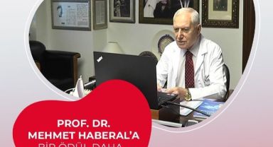 Prof. Dr. Mehmet Haberal'a Bir Ödül Daha!