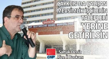 CHP Rize İl Başkanı Saltuk Deniz: 