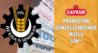 Çaykur’da Çalışan İşçi ve Memurların Promosyon Güncellemesi Yapıldı