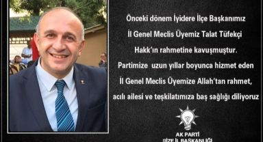 Rize İl Genel Meclis Üyesi Telat Tüfekçi Hayatını Kaybetti