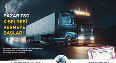 Pazar Ticaret Ve Sanayi Odası’ndan Yeni Bir Hizmet: Pazar TSO K Belgesi Hizmeti Vermeye Başlıyor