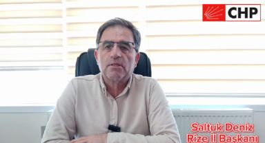 CHP’li Deniz: ‘Yaş Çay bedellerini Bayramdan Önce Ödeyin’