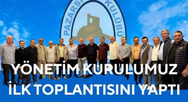 Pazarspor Yönetimi İlk Toplantısını Gerçekleştirdi