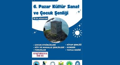 Rize Pazar Kültür, Sanat ve Çocuk Şenliği Başlıyor