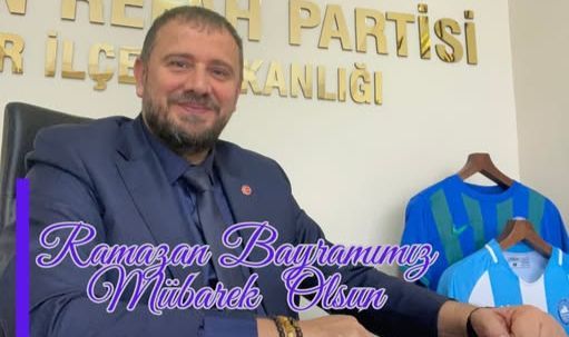 Yeniden Refah Partisi Pazar İlçe Başkanı Ali Kemal Bölükaş'ın Bayram Mesajı