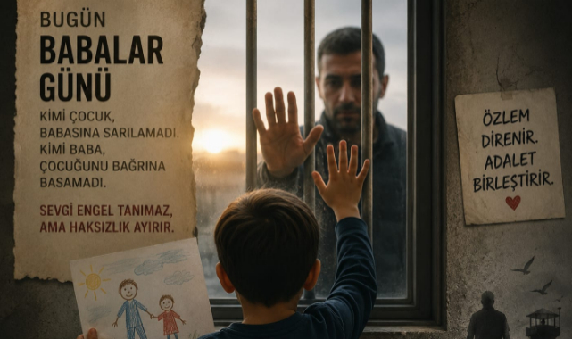 Demir Kapılar Ardında Babalar Günü Ya Da Babalar Gününü Babasız Geçirmek